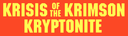 Krisis of the Krimson Kryptonite (logo).png